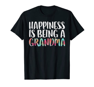 Funny shirts V-neck Tank top Hoodie sweatshirt usa uk au ca gifts for Happiness Is Being A Grandma T-Shirt Mother's Day Gift Shirt 1185457
