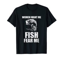 Load image into Gallery viewer, Funny shirts V-neck Tank top Hoodie sweatshirt usa uk au ca gifts for Women Want Me, Fish Fear Me Fishing T-Shirt 663864
