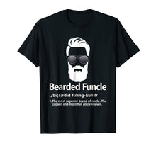 Load image into Gallery viewer, Funny shirts V-neck Tank top Hoodie sweatshirt usa uk au ca gifts for Mens Bearded Funcle Shirt Funny Uncle Definition T-Shirt 1918279
