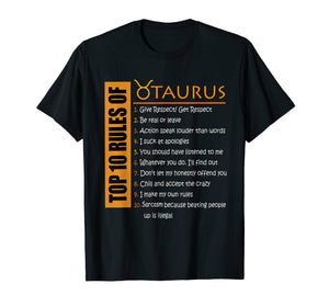 Funny shirts V-neck Tank top Hoodie sweatshirt usa uk au ca gifts for Birthday Gifts - Top 10 Rules Of Taurus Zodiac T-Shirt 608133