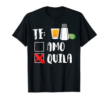 Load image into Gallery viewer, Funny shirts V-neck Tank top Hoodie sweatshirt usa uk au ca gifts for Te Amo Tequila Shirt, Cinco de Mayo Tshirt, Tequila Shirts 2550220
