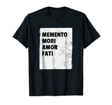 Load image into Gallery viewer, Funny shirts V-neck Tank top Hoodie sweatshirt usa uk au ca gifts for Memento Mori and Amor Fati - Remember Death, Love Your Fate 2969453
