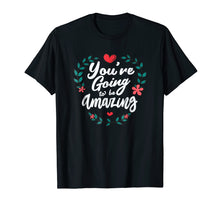 Load image into Gallery viewer, Funny shirts V-neck Tank top Hoodie sweatshirt usa uk au ca gifts for You&#39;re Going to be Amazing Shirt - RPG T-Shirt 1122291
