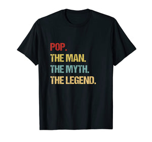 Mens Pop The Man The Myth The Legend TShirt