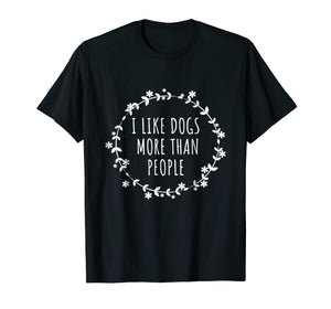 Funny shirts V-neck Tank top Hoodie sweatshirt usa uk au ca gifts for I Like Dogs More Than People T-Shirt 3272835