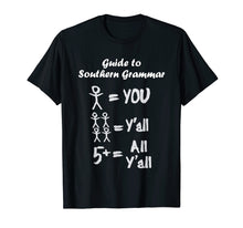Load image into Gallery viewer, Funny shirts V-neck Tank top Hoodie sweatshirt usa uk au ca gifts for Guide to Southern Grammar Y&#39;all Redneck Country TShirts 1938782
