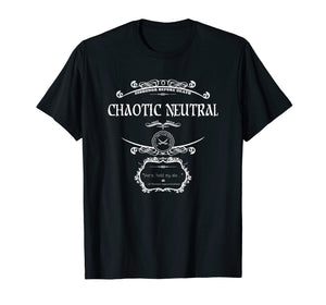 Funny shirts V-neck Tank top Hoodie sweatshirt usa uk au ca gifts for Chaotic Neutral Alignment Gamer Geek RPG T-Shirt White Font 2053356