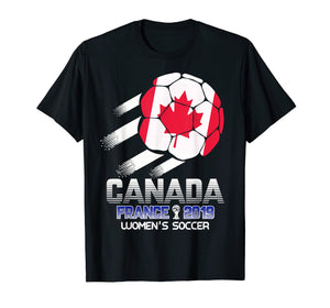 Funny shirts V-neck Tank top Hoodie sweatshirt usa uk au ca gifts for Women Canada Soccer Team Tee | France 2019 World Tournament 1646444