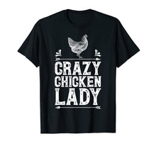 Load image into Gallery viewer, Funny shirts V-neck Tank top Hoodie sweatshirt usa uk au ca gifts for Crazy Chicken Lady T Shirt Funny Farm Poultry Farmer Gifts 695314
