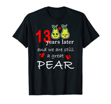 Load image into Gallery viewer, Funny shirts V-neck Tank top Hoodie sweatshirt usa uk au ca gifts for 13 Years Great Pear Thirteenth Anniversary T-Shirt 3225690
