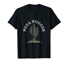 Load image into Gallery viewer, Funny shirts V-neck Tank top Hoodie sweatshirt usa uk au ca gifts for Not A Hugger Cactus Saying Shirt 1079183
