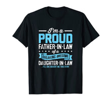 Load image into Gallery viewer, Funny shirts V-neck Tank top Hoodie sweatshirt usa uk au ca gifts for Proud Fathers Day Gifts From Daughter In Law Shirt 2909591
