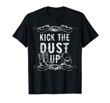 Load image into Gallery viewer, Kick The Dust Up Cowboy Cowgirl Western T-Shirt 234684

