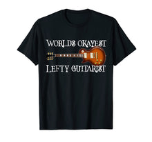 Load image into Gallery viewer, Funny shirts V-neck Tank top Hoodie sweatshirt usa uk au ca gifts for Worlds Okayest Lefty Guitarist Shirt Guitar Player Gift Idea 2599009
