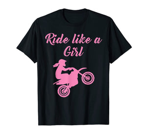 Funny shirts V-neck Tank top Hoodie sweatshirt usa uk au ca gifts for Ride Like A Girl Dirt Bike Motocross Braap T-Shirt 1381238