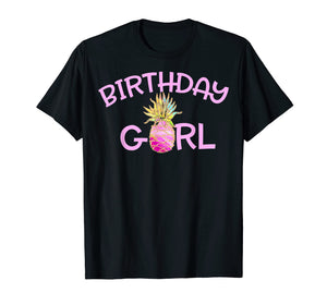 Funny shirts V-neck Tank top Hoodie sweatshirt usa uk au ca gifts for Birthday Girl Pineapple Birthday Shirt 392953