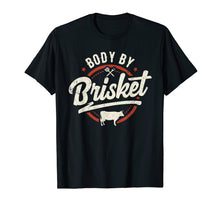Load image into Gallery viewer, Funny shirts V-neck Tank top Hoodie sweatshirt usa uk au ca gifts for Body By Brisket Backyard Cookout BBQ Grill T-Shirt 2952872
