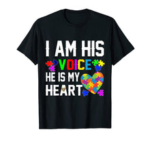 Load image into Gallery viewer, Funny shirts V-neck Tank top Hoodie sweatshirt usa uk au ca gifts for I am His Voice He is my Heart Shirt Autism Awareness 4021709
