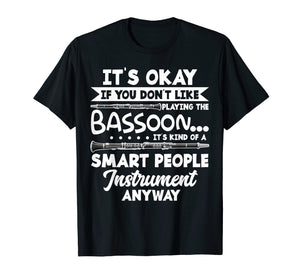 Funny shirts V-neck Tank top Hoodie sweatshirt usa uk au ca gifts for Bassoon T-Shirt - Funny Smart People Bassoon Player T-Shirt 2917212