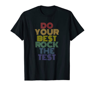 Funny shirts V-neck Tank top Hoodie sweatshirt usa uk au ca gifts for Rock The Test T-Shirt Funny School Professor Teacher Joke 1728383