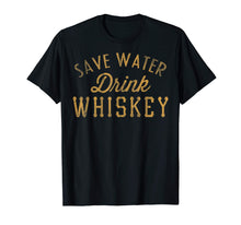 Load image into Gallery viewer, Save Water Drink Whiskey Vintage Graphic T-Shirt
