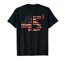 Load image into Gallery viewer, Funny shirts V-neck Tank top Hoodie sweatshirt usa uk au ca gifts for Trump 45 Squared 2020 Second Presidential Term T-Shirt Gifts 3816552
