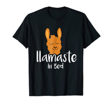 Load image into Gallery viewer, Funny shirts V-neck Tank top Hoodie sweatshirt usa uk au ca gifts for Llamaste In Bed, Cute Llama Pajamas Gifts Idea 572061
