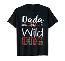 Load image into Gallery viewer, Funny shirts V-neck Tank top Hoodie sweatshirt usa uk au ca gifts for Dada Of The Wild One Shirt Plaid Lumberjack 1St Birthday Tee 1098771
