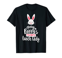 Load image into Gallery viewer, Funny shirts V-neck Tank top Hoodie sweatshirt usa uk au ca gifts for Teacher Easter Gift Shirt, Every Bunny Favorite Lunch Lady 2574024
