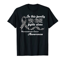 Load image into Gallery viewer, This Family No One Fights Alone Neuroendocrine Cancer Shirt
