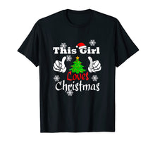 Load image into Gallery viewer, Funny shirts V-neck Tank top Hoodie sweatshirt usa uk au ca gifts for This Girl Loves Christmas T-shirt - Funny Christmas Shirt 1527133
