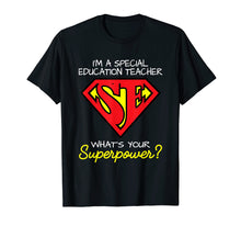 Load image into Gallery viewer, Superhero Special Education Teacher Shirt
