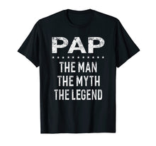 Load image into Gallery viewer, Funny shirts V-neck Tank top Hoodie sweatshirt usa uk au ca gifts for Pap The Man The Myth The Legend Grandpa Gift Men T-Shirt 1514845

