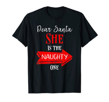 Load image into Gallery viewer, Funny shirts V-neck Tank top Hoodie sweatshirt usa uk au ca gifts for Mens Matching christmas shirts for couples She&#39;s the naughty one 1802501
