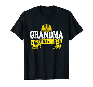 Funny shirts V-neck Tank top Hoodie sweatshirt usa uk au ca gifts for Grandma Birthday Crew T-Shirt Construction Theme Bday 2078876