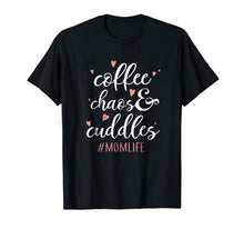 Load image into Gallery viewer, Funny shirts V-neck Tank top Hoodie sweatshirt usa uk au ca gifts for Coffee Chaos and Cuddles Mom Life T-Shirt Mother with Kids 2942112
