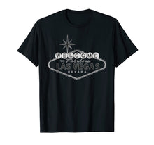 Load image into Gallery viewer, Funny shirts V-neck Tank top Hoodie sweatshirt usa uk au ca gifts for Welcome to Las Vegas Fabulous Nevada Sign Souvenir T Shirt 2092103
