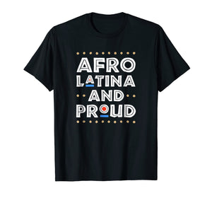 Funny shirts V-neck Tank top Hoodie sweatshirt usa uk au ca gifts for Afro Latina And Proud T-Shirt | Afro-Latin Pride Gift 1337497