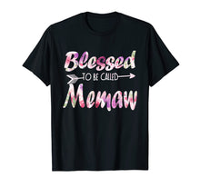 Load image into Gallery viewer, Funny shirts V-neck Tank top Hoodie sweatshirt usa uk au ca gifts for Blessed To Be Called Memaw T-Shirt Flower Mother&#39;s Day Gifts 3415470
