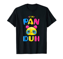 Load image into Gallery viewer, Funny shirts V-neck Tank top Hoodie sweatshirt usa uk au ca gifts for Pansexual Shirt Funny Gay Pride LGBT I&#39;m Pan Duh Panda 1865831
