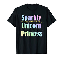 Load image into Gallery viewer, Funny shirts V-neck Tank top Hoodie sweatshirt usa uk au ca gifts for Sparkly Unicorn Princess T-shirt for Women and Girls 1832774
