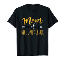 Load image into Gallery viewer, Funny shirts V-neck Tank top Hoodie sweatshirt usa uk au ca gifts for Mom of MR. Onederful T-Shirt Funny 1st birthday 713709
