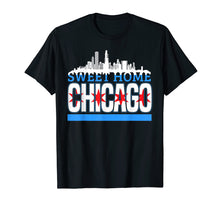 Load image into Gallery viewer, Funny shirts V-neck Tank top Hoodie sweatshirt usa uk au ca gifts for Sweet Home Chicago Souvenir T-shirt 2283258
