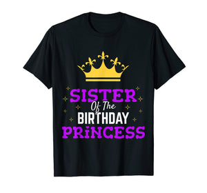 Funny shirts V-neck Tank top Hoodie sweatshirt usa uk au ca gifts for Sister of Birthday Princess T-Shirt Bday Party Celebration 1637440