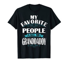 Load image into Gallery viewer, Funny shirts V-neck Tank top Hoodie sweatshirt usa uk au ca gifts for My Favorite People call me GRANDDADDY Gift GRANDDA T-shirt 1688490
