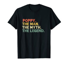 Load image into Gallery viewer, Mens Mens Poppy The Man The Myth The Legend T-Shirt Father&#39;s Day 87502
