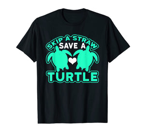 Funny shirts V-neck Tank top Hoodie sweatshirt usa uk au ca gifts for Skip A Straw Save A Turtle Graphic Turquoise T-Shirt 2669683