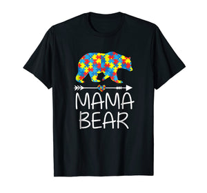 Mama Bear Autism Awareness T-Shirt Autism Mom,Mommy Tee