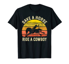 Load image into Gallery viewer, Funny shirts V-neck Tank top Hoodie sweatshirt usa uk au ca gifts for Save A Horse Ride Cowboy Gift T-Shirt 1834504
