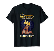 Load image into Gallery viewer, Funny shirts V-neck Tank top Hoodie sweatshirt usa uk au ca gifts for Queens Are Born In February Birthday T-Shirt for Black Women 2022880
